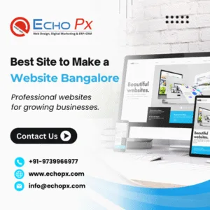 Best Site to Make a Website Bangalore