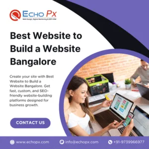 Best Website to Build a Website Bangalore