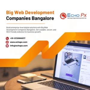 Big Web Development Companies Bangalore
