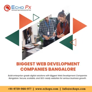 Biggest Web Development Companies Bangalore