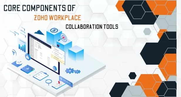 Core Components of Zoho Workplace