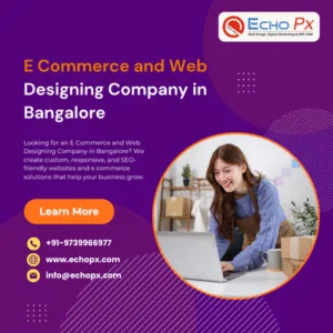E Commerce and Web Designing Company in Bangalore