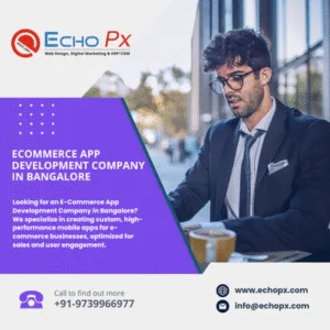 Ecommerce App Development Company in Bangalore Ecommerce App Development Company in Bangalore