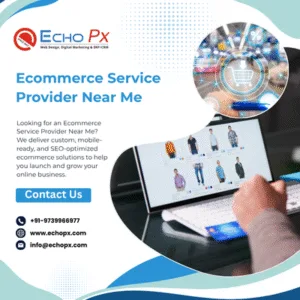 Ecommerce Service Provider Near Me