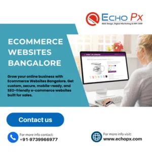 High-Performance E-Commerce Sites Built for Sales Expand your business online with Ecommerce Websites Bangalore. We build secure, responsive, and conversion-focused e-commerce sites that highlight your products and deliver a smooth shopping experience across all devices. Custom Online Stores Designed for Growth With Ecommerce Websites Bangalore, every store is optimized for speed, SEO, and easy navigation. From product pages to checkout flow, we craft e-commerce websites that attract visitors, increase conversions, and support long-term business growth.