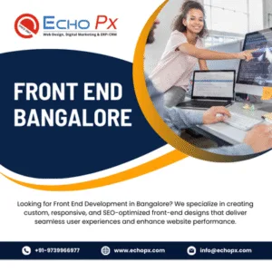 Front End Bangalore Front End Bangalore