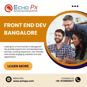 Front End Dev Bangalore