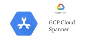 GCP Cloud Spanner