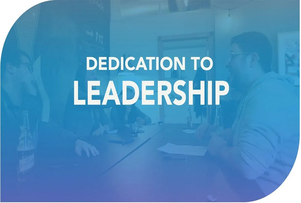 Leadership dedication