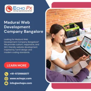 Madurai Web Development Company Bangalore Madurai Web Development Company Bangalore