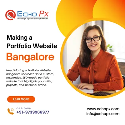 Need Making a Portfolio Website Bangalore services? Get a custom, responsive, SEO-ready portfolio website that highlights your skills, projects, and personal brand.