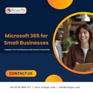 Microsoft 365 for Small Businesses 1 Microsoft 365 for Small Businesses