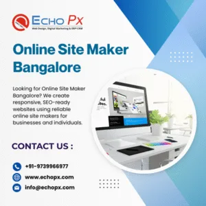 Online Site Maker Bangalore