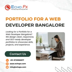 Portfolio for a Web Developer Bangalore
