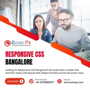 Responsive CSS Bangalore