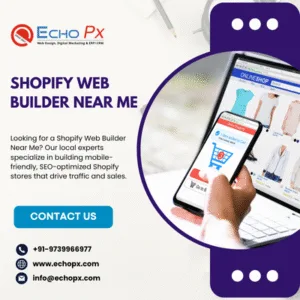 Shopify Web Builder Near Me