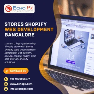 Stores Shopify Web Development Bangalore