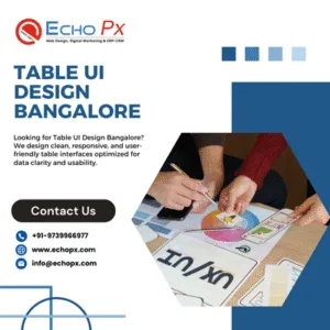 Table UI Design Bangalore