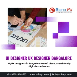UI Designer UX Designer Bangalore