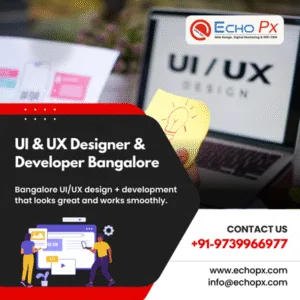UI & UX Designer & Developer Bangalore UI & UX Designer & Developer Bangalore