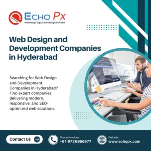 Web Design and Development Companies in Hyderabad Web Design and Development Companies in Hyderabad