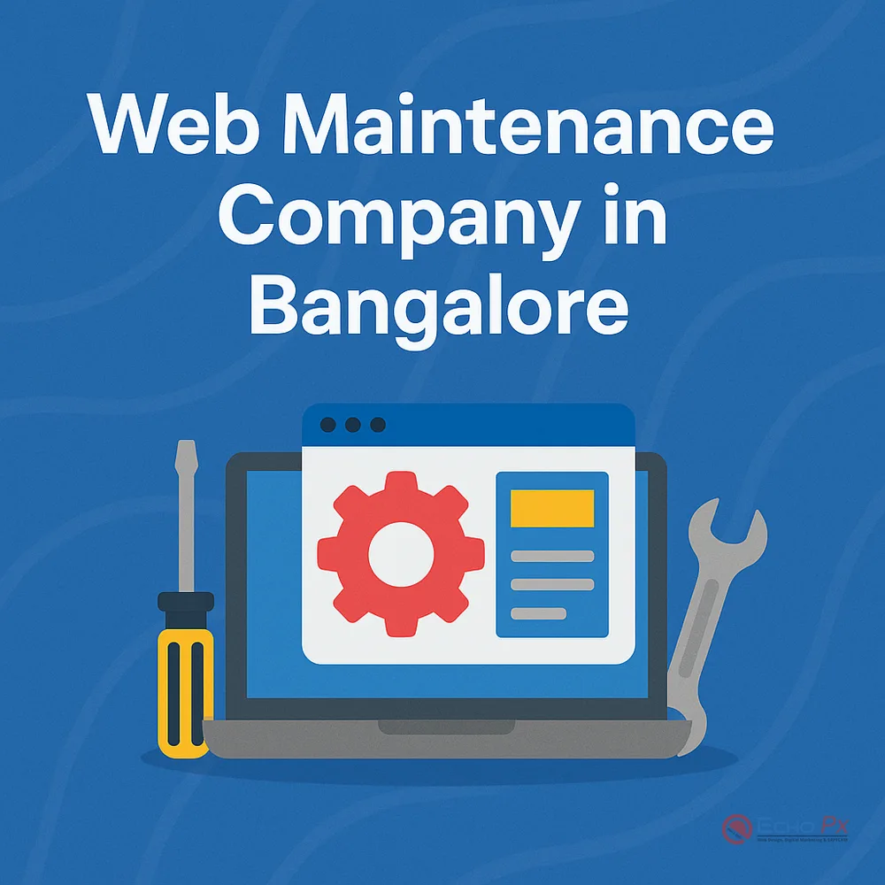 Web Maintenance Company in Bangalore 1 Best Web Maintenance Company in Bangalore | Affordable Website Support & Services