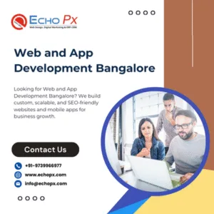 Web and App Development Bangalore