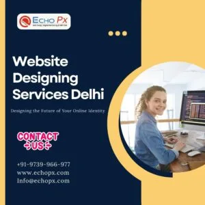 Website Designing Services Delhi