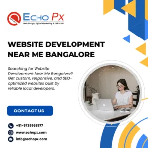 Website Development Near Me Bangalore