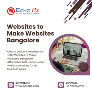 Websites to Make Websites Bangalore
