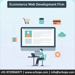 Ecommerce Web Development Firm
