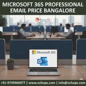 Microsoft 365 Professional Email Price Bangalore 1 Microsoft 365 Professional Email Price Bangalore