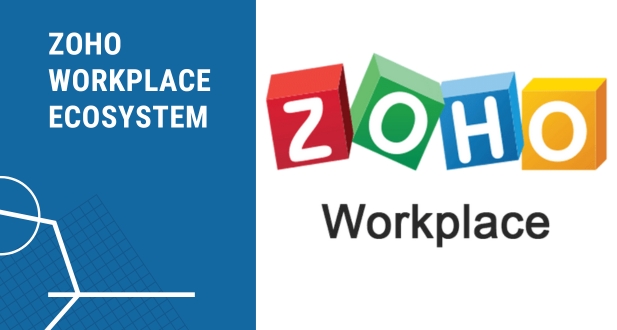 Zoho Workplace Ecosystem