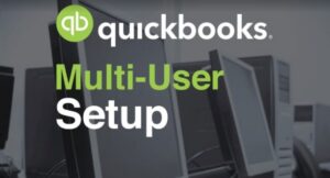QuickBooks Multi-User Setup